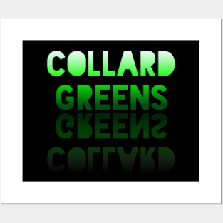 Collard Greens - Healthy Lifestyle - Foodie Food Lover - Graphic Typography Posters and Art